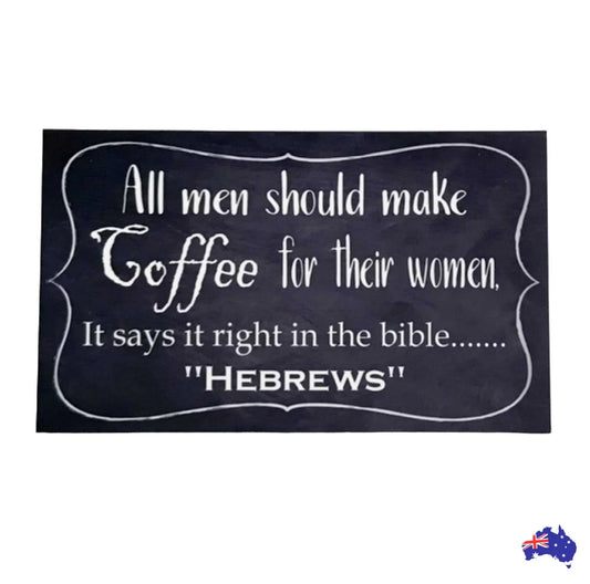 Coffee Hebrews Funny Vintage Retro Sign - The Renmy Store Homewares & Gifts