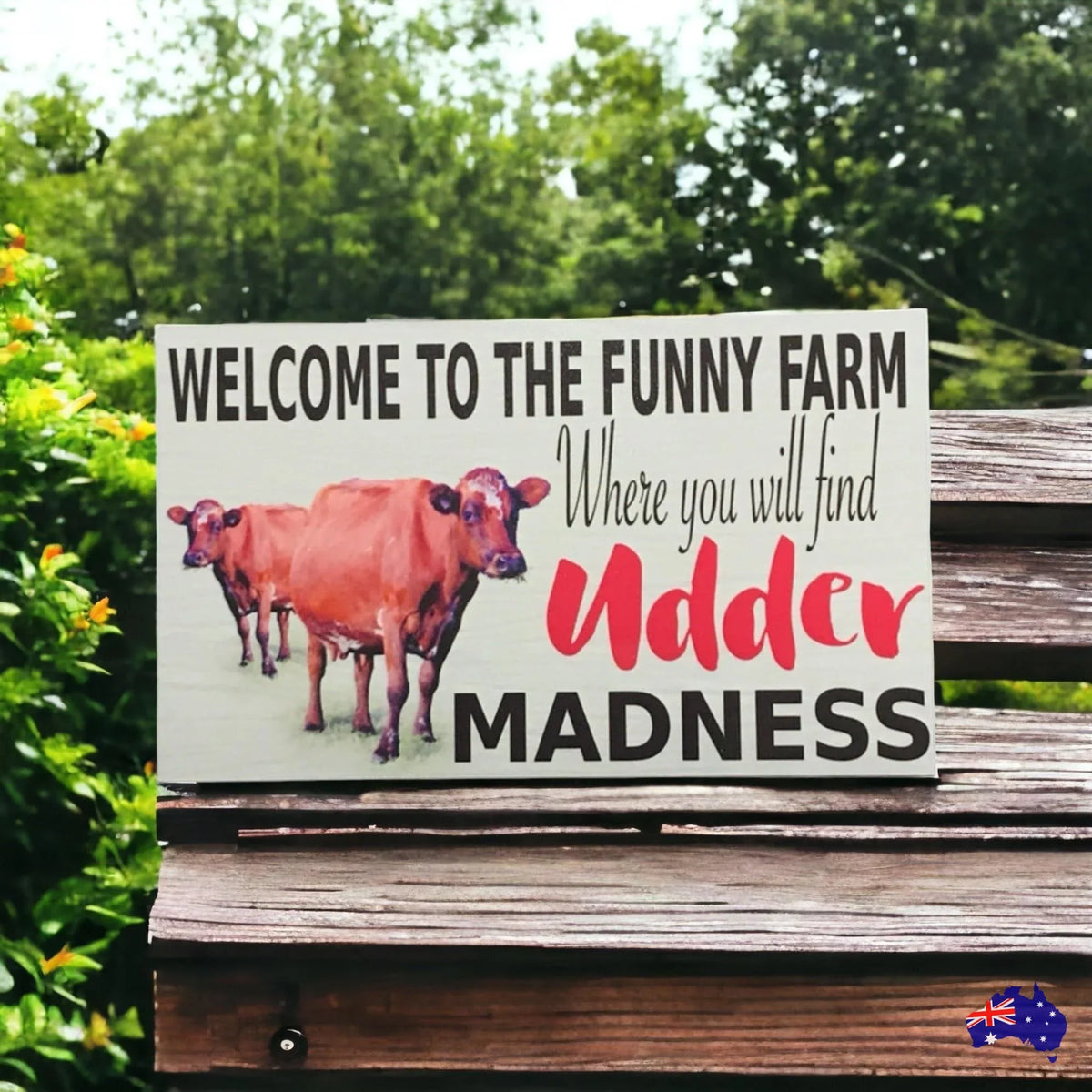 Cow Welcome Funny Farm Udder Madness Sign - The Renmy Store Homewares & Gifts