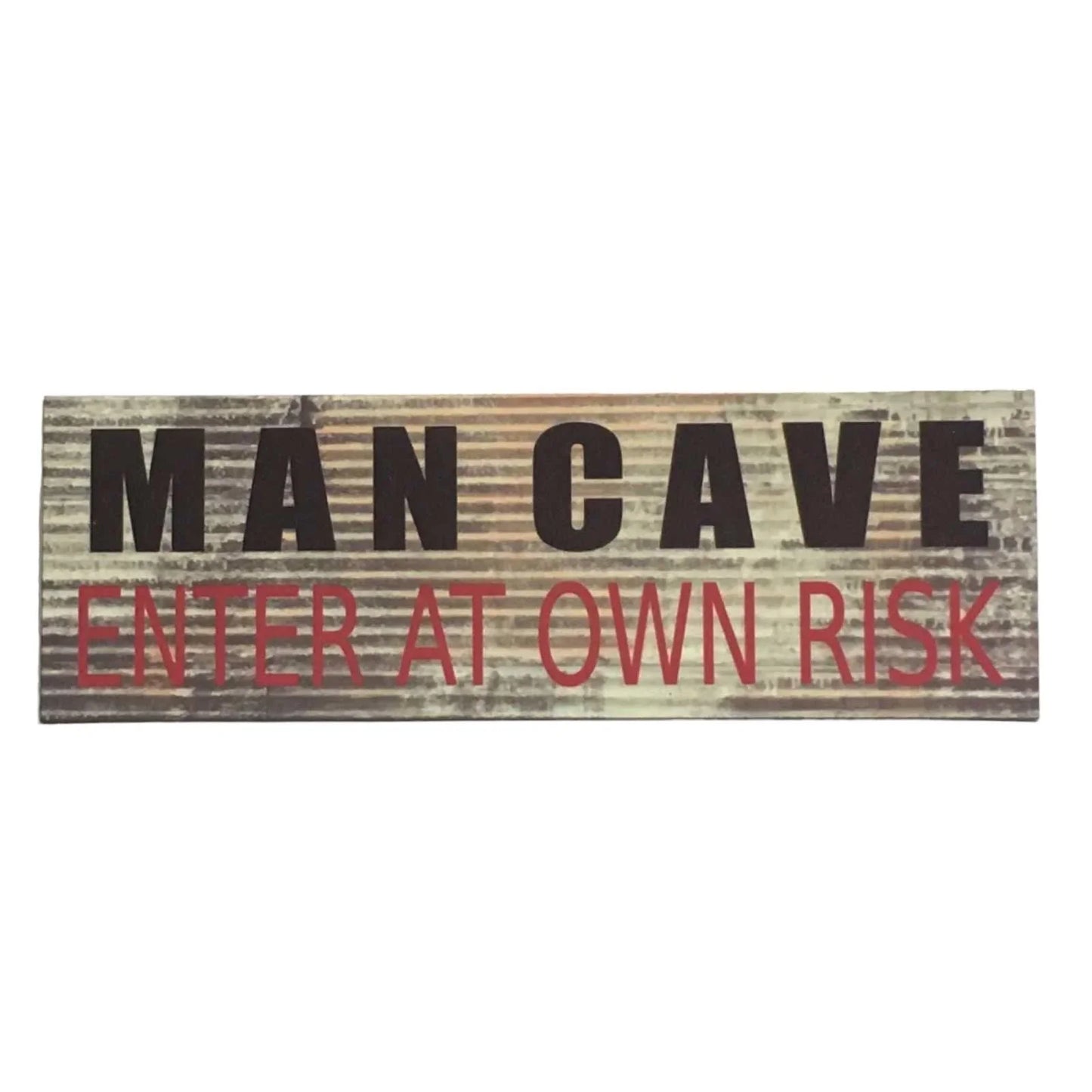 Man Cave Enter At Own Risk Rustic Sign - The Renmy Store Homewares & Gifts