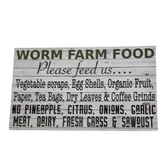 Worm Farm Feed Us Ok Foods Sign - The Renmy Store Homewares & Gifts
