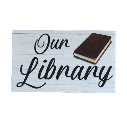 Our Library with Book Sign - The Renmy Store Homewares & Gifts 