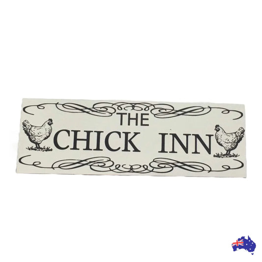 Chick Inn Chicken Sign - The Renmy Store Homewares & Gifts