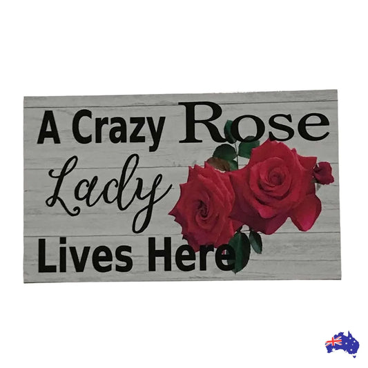 Crazy Rose Lady Lives Here Sign - The Renmy Store Homewares & Gifts