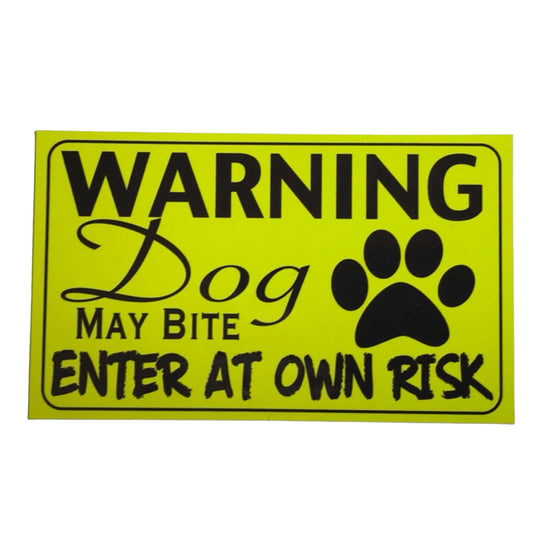 Warning Dog May Bite Enter At Own Risk Sign - The Renmy Store Homewares & Gifts