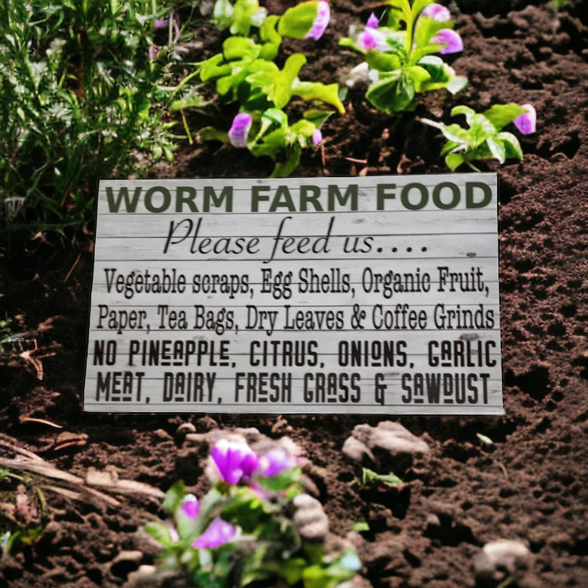 Worm Farm Feed Us Ok Foods Sign - The Renmy Store Homewares & Gifts