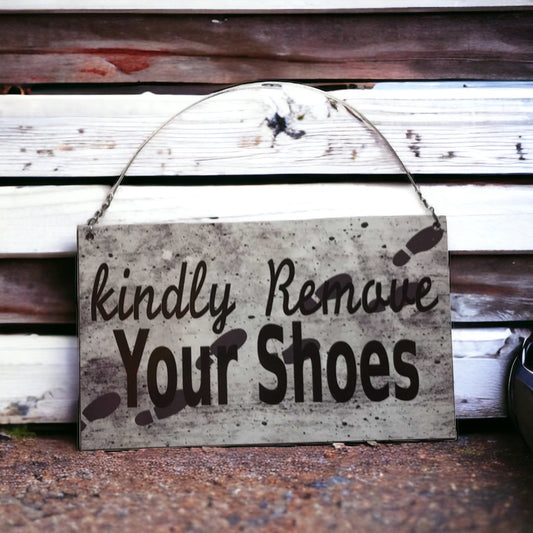 Kindly Remove Your Shoes Sign - The Renmy Store Homewares & Gifts 