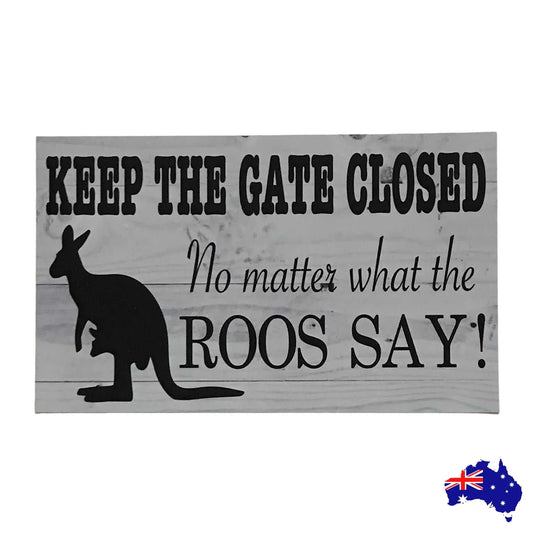 Kangaroo Keep The Gate Closed Roos Sign - The Renmy Store Homewares & Gifts