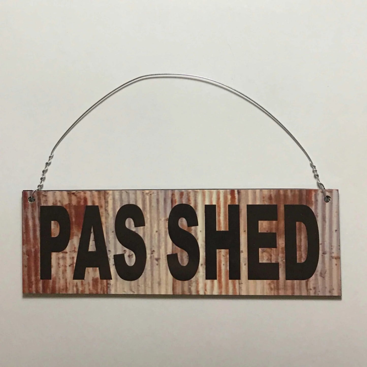 Pas Shed Rusty Style Sign - The Renmy Store Homewares & Gifts