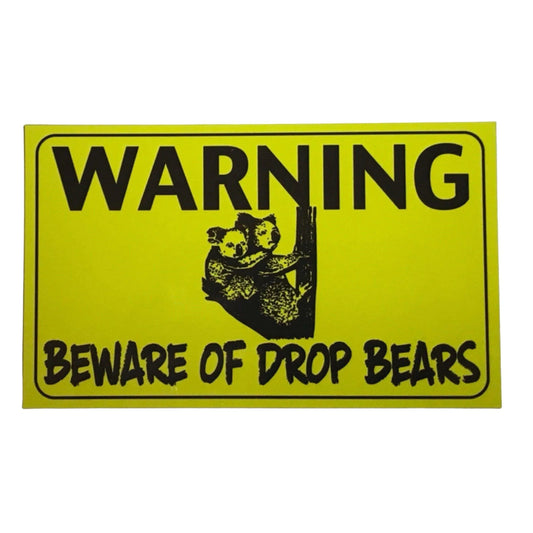 Warning Beware Of Drop Bears Koala Sign - The Renmy Store Homewares & Gifts