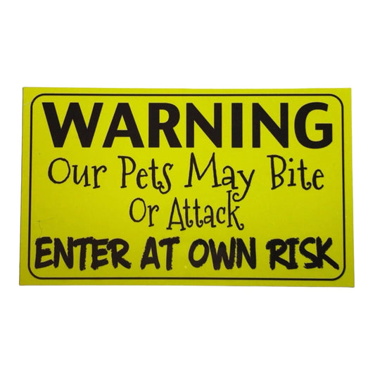 Warning Pet Bite Attack Enter At Own Risk Sign - The Renmy Store Homewares & Gifts