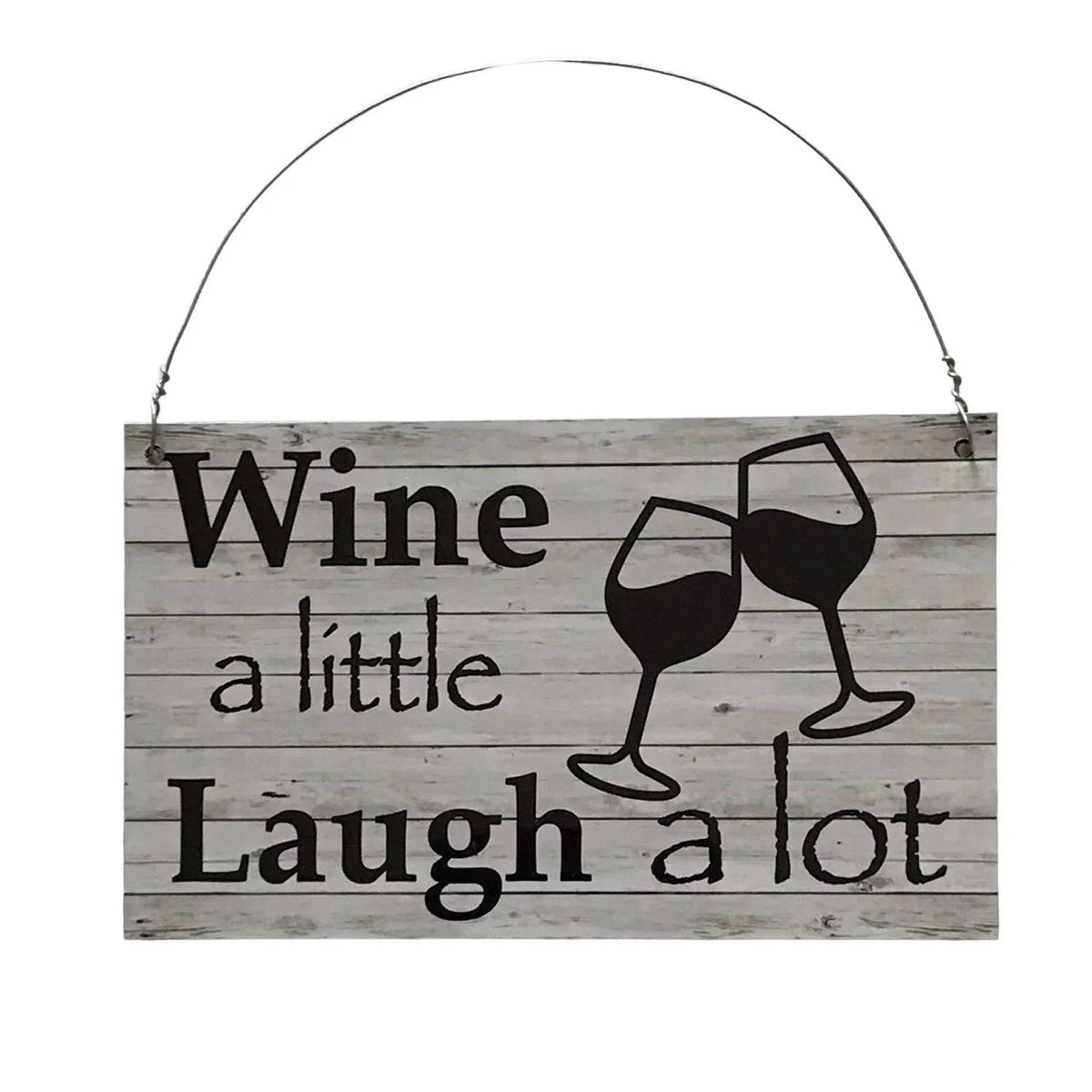 Wine Little Laugh A lot White Wash Rustic Sign - The Renmy Store Homewares & Gifts