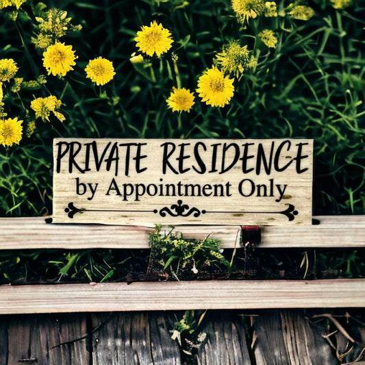 Private Residence By Appointment Only Sign - The Renmy Store Homewares & Gifts