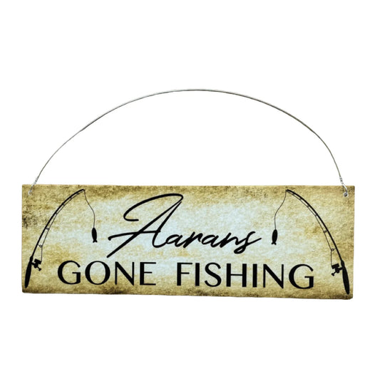 Gone Fishing Custom Personalised Sign - The Renmy Store Homewares & Gifts