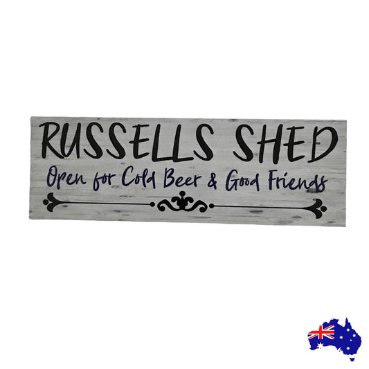 Shed Custom Beer Good Friends Sign - The Renmy Store Homewares & Gifts