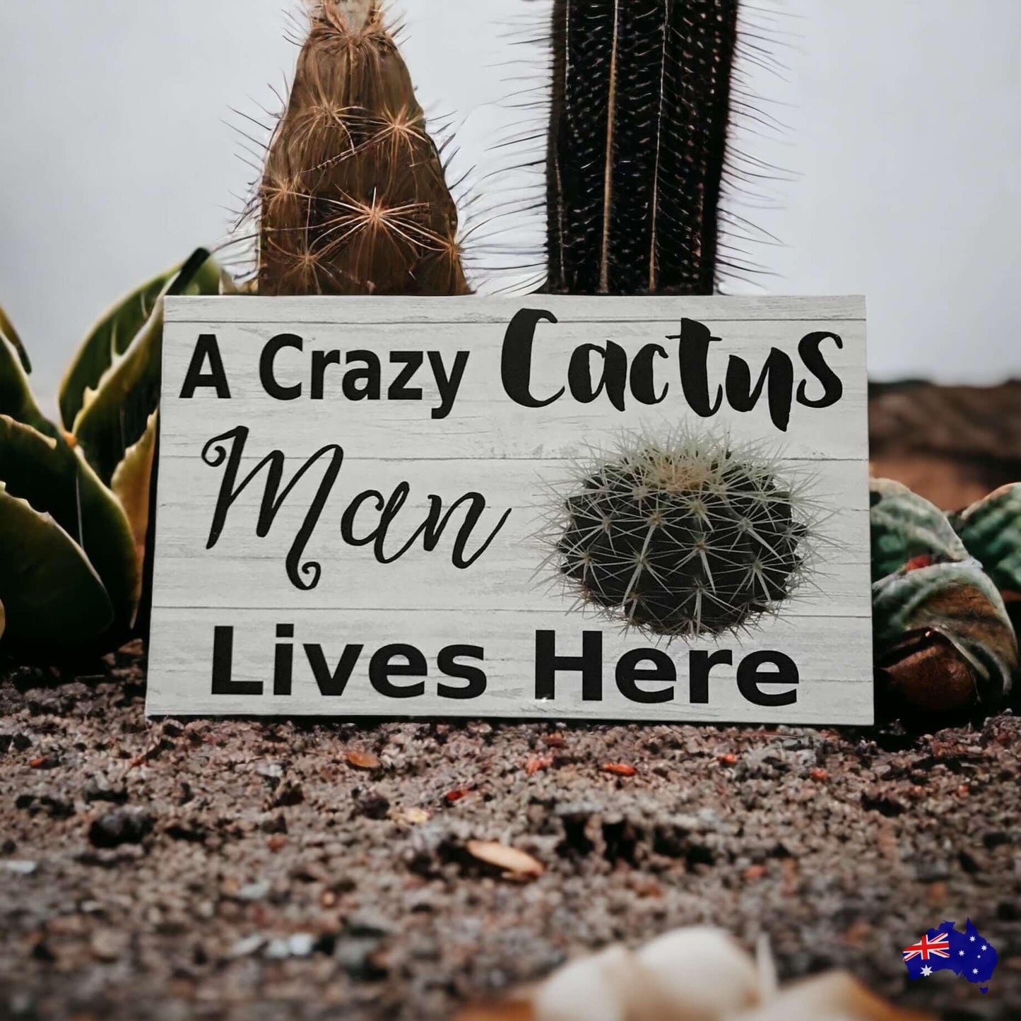 Crazy Cactus Man Lives Here Sign - The Renmy Store Homewares & Gifts