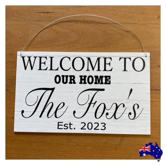 Welcome To Our Home Custom Family Name Sign - The Renmy Store Homewares & Gifts