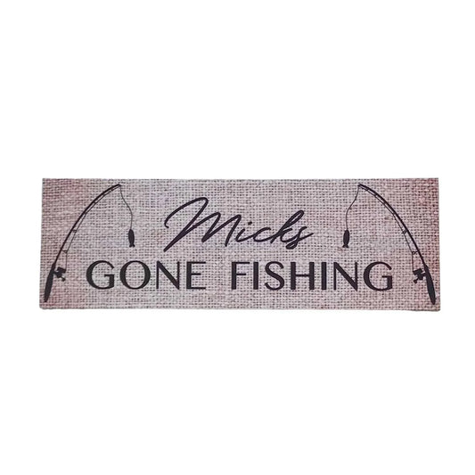 Gone Fishing Vintage Hesh Custom Sign - The Renmy Store Homewares & Gifts
