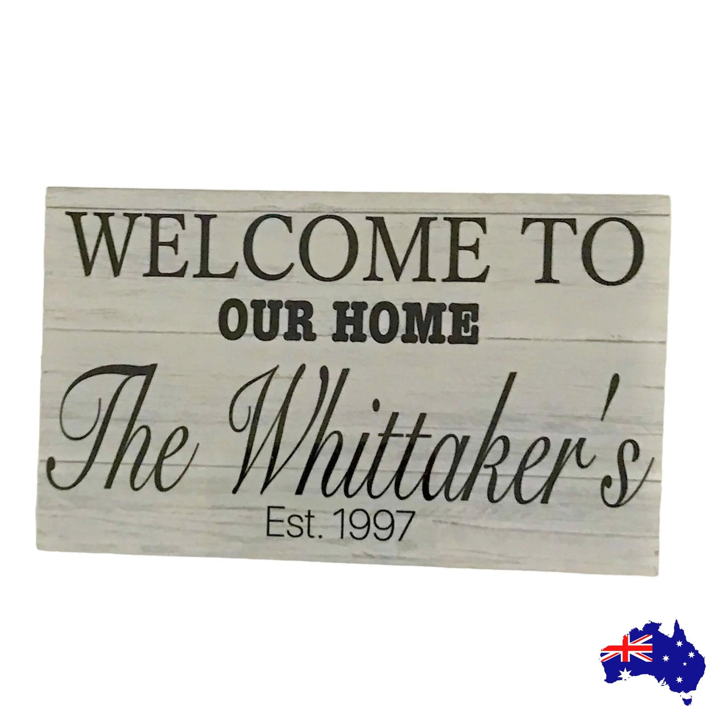 Welcome To Our Home Custom Family Name Sign - The Renmy Store Homewares & Gifts