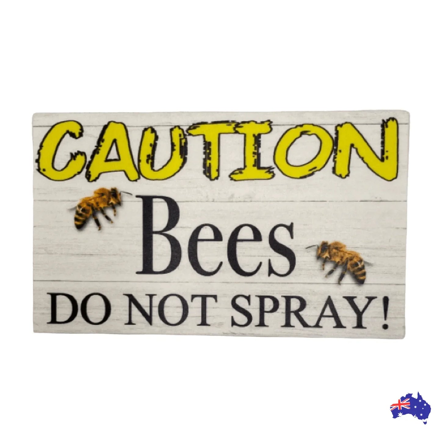 Caution Bees No Spray Garden Sign - The Renmy Store Homewares & Gifts