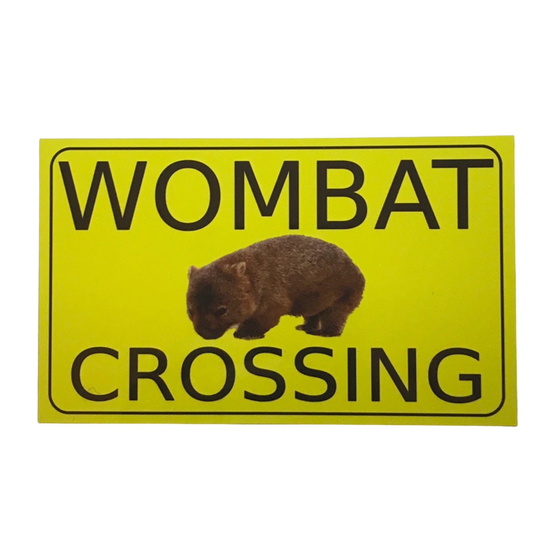 Wombat Crossing Sign - The Renmy Store Homewares & Gifts 