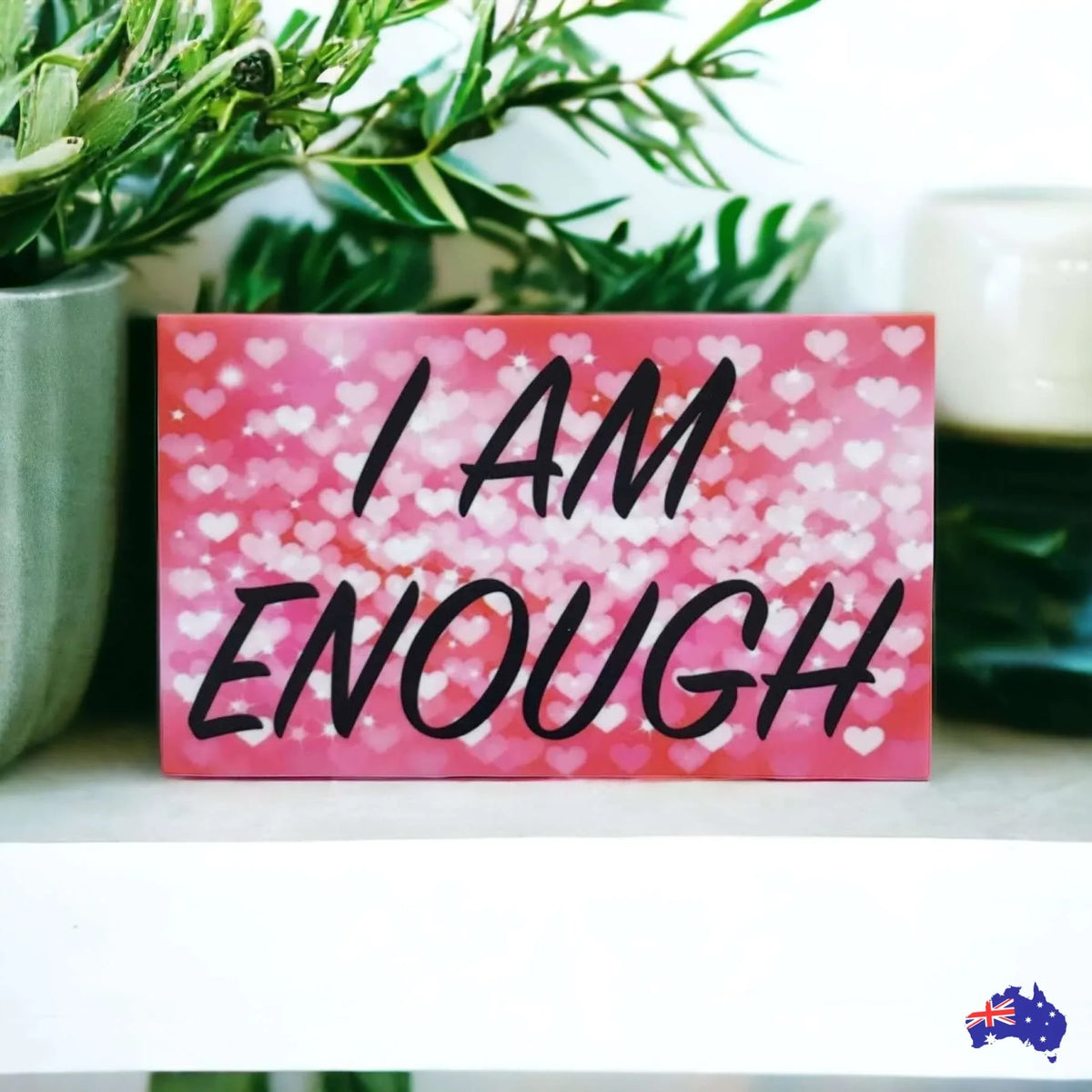 Affirmation Quote I Am Enough Sign - The Renmy Store Homewares & Gifts