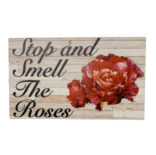 Stop And Smell The Roses Garden Sign - The Renmy Store Homewares & Gifts
