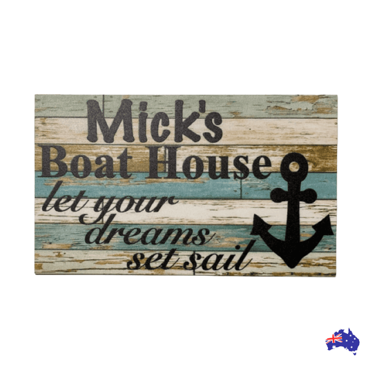Boat House Dream Set Sail Custom Persoanlised Sign - The Renmy Store Homewares & Gifts