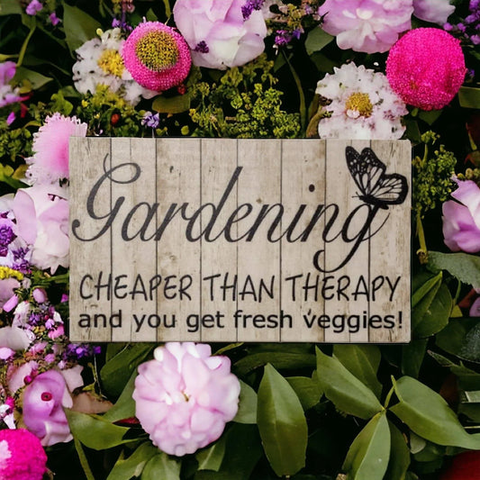 Gardening Therapy Sign - The Renmy Store Homewares & Gifts