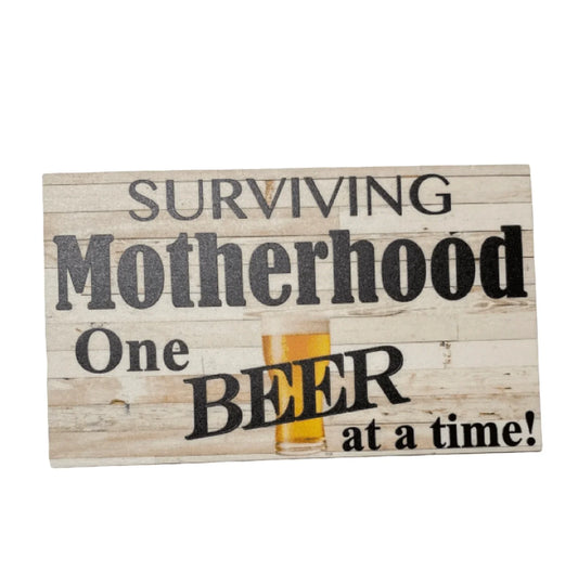 Surviving Motherhood Mum Beer Sign - The Renmy Store Homewares & Gifts