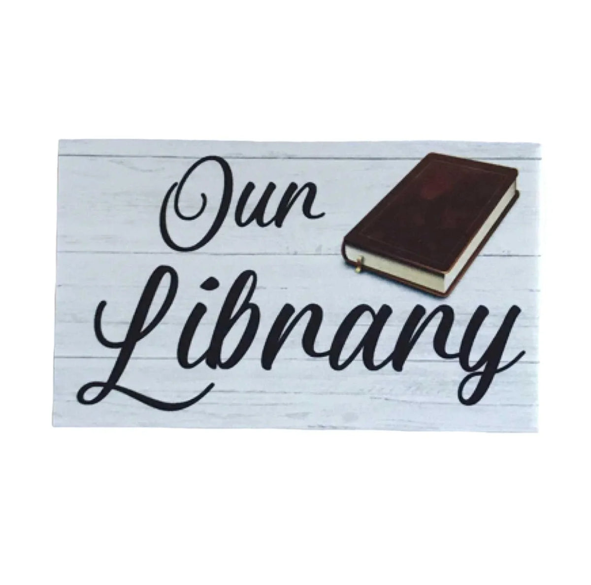 Our Library with Book Sign - The Renmy Store Homewares & Gifts