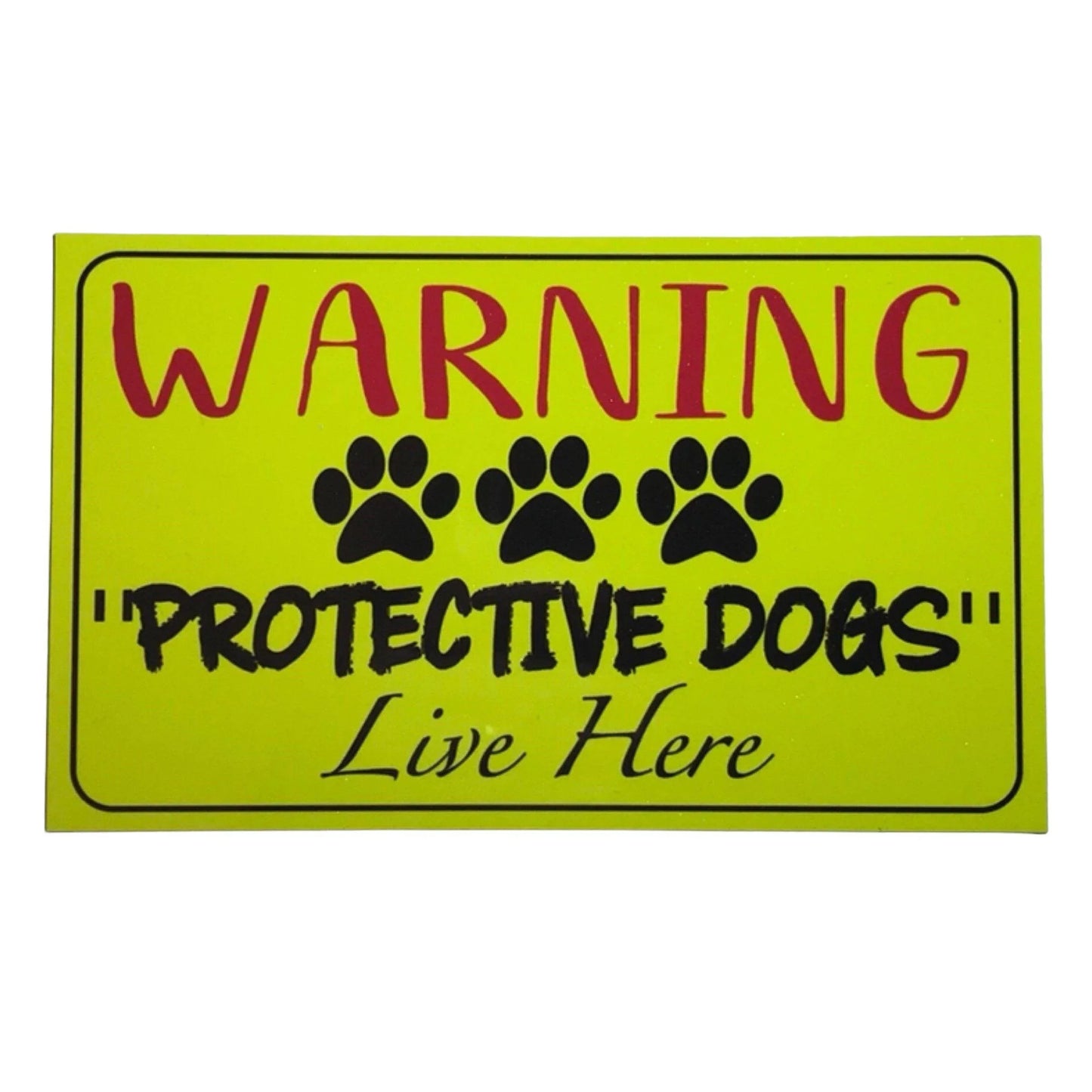 Warning Protective Dogs or Dog Live Here Sign - The Renmy Store Homewares & Gifts