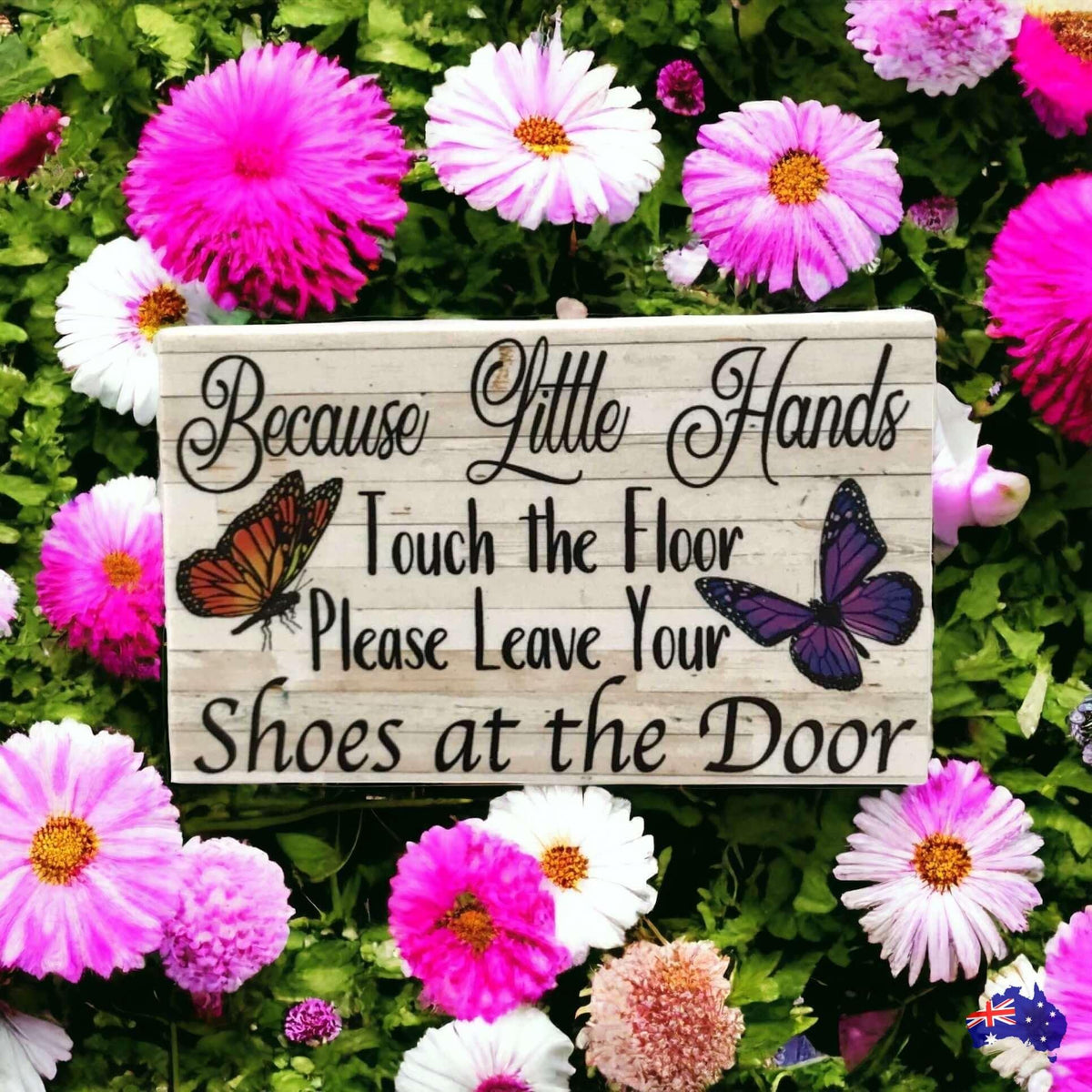 Because Little Hands Touch Floor Butterfly Baby Sign - The Renmy Store Homewares & Gifts
