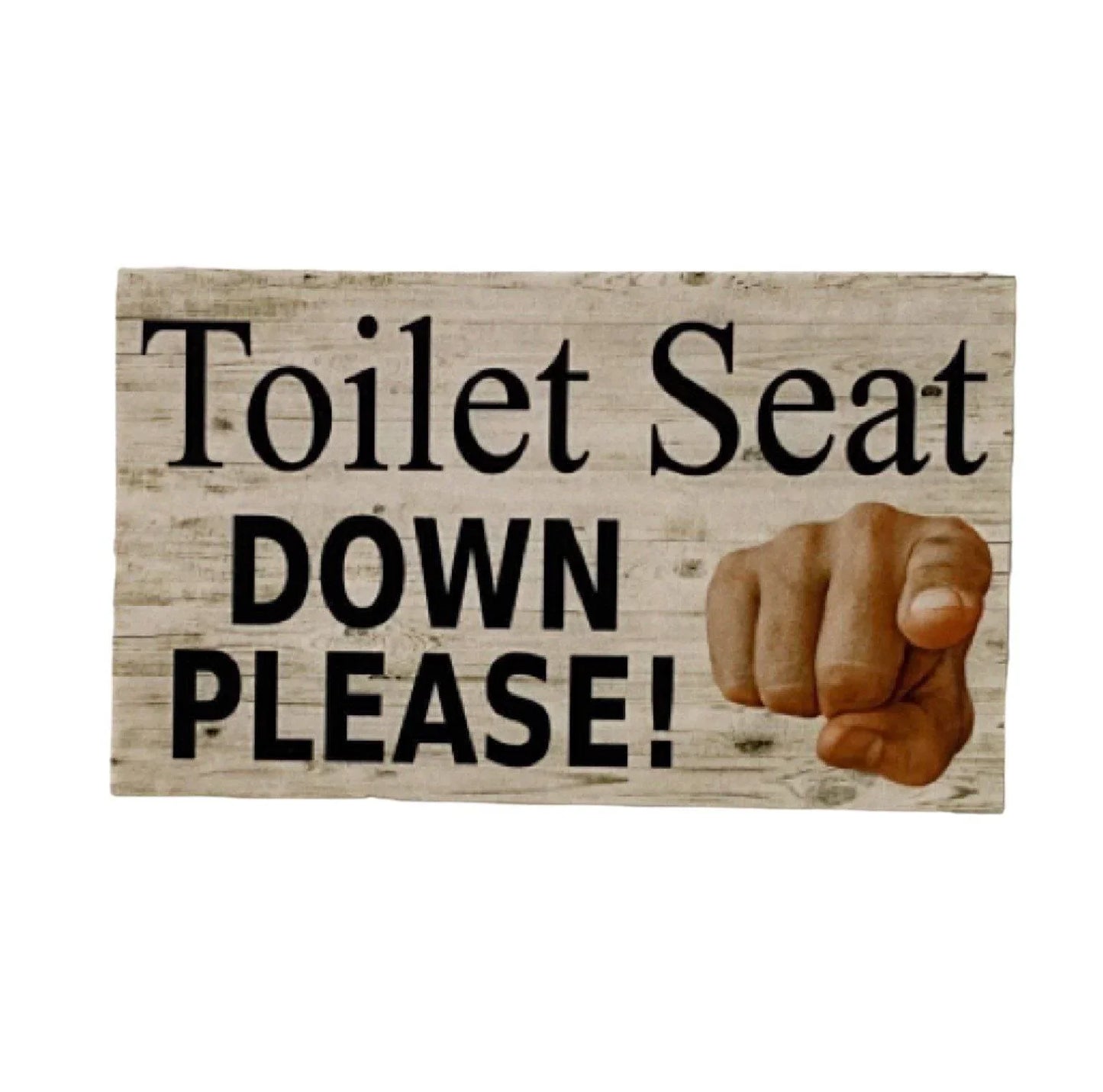 Toilet Seat Down Please Sign - The Renmy Store Homewares & Gifts