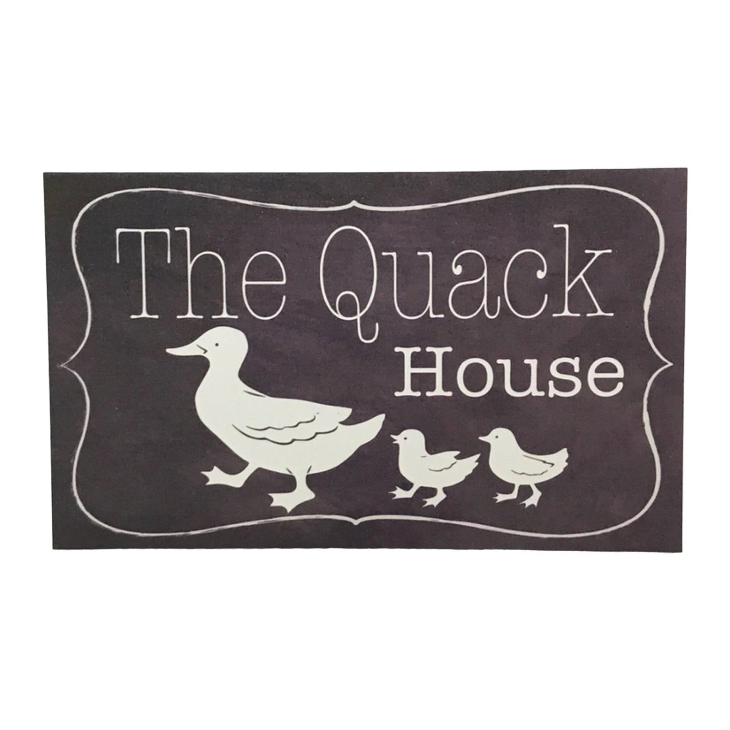The Quack House Duck Sign - The Renmy Store Homewares & Gifts