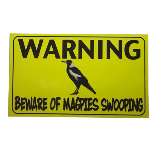 Warning Beware Of Magpies Swooping Property Sign - The Renmy Store Homewares & Gifts