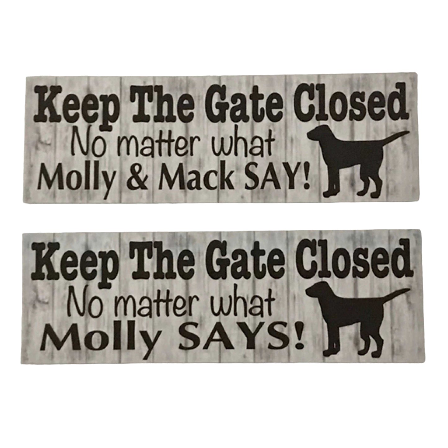 Keep Gate Closed Custom Dog Dogs Sign - The Renmy Store Homewares & Gifts 