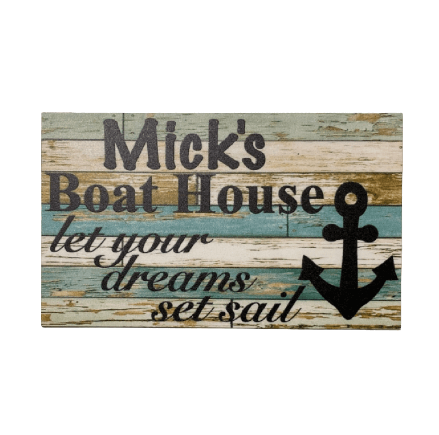 Boat House Dream Set Sail Custom Persoanlised Sign - The Renmy Store Homewares & Gifts 