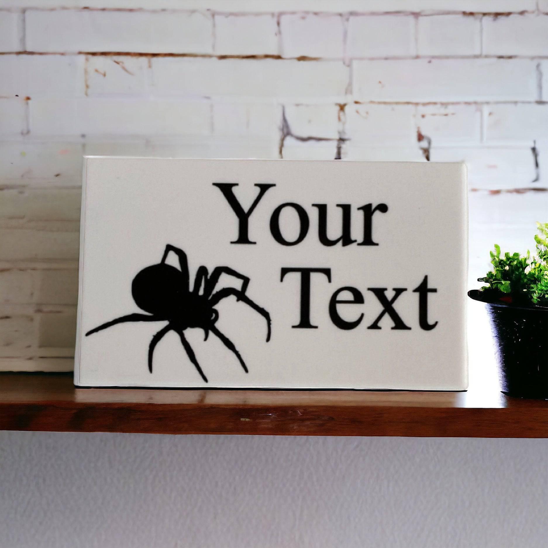 Spider Custom Personalised Sign - The Renmy Store Homewares & Gifts 