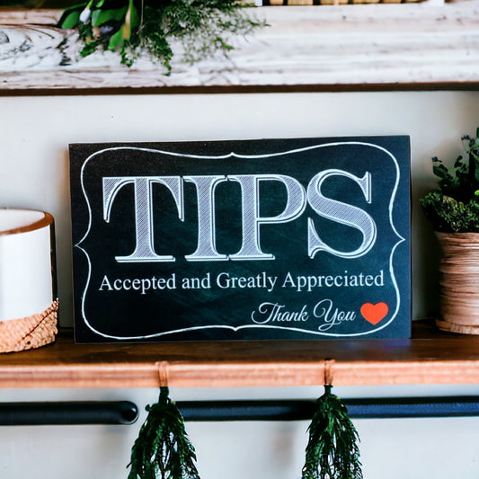 Tips Accepted Business Retail Sign - The Renmy Store Homewares & Gifts 