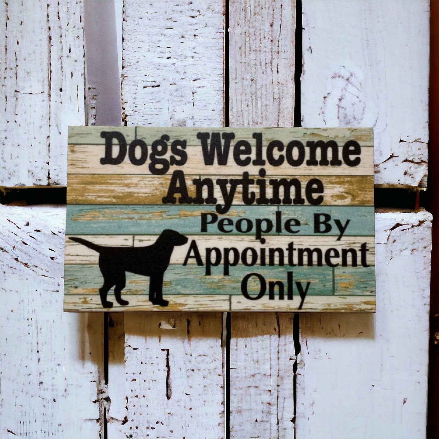 Dogs Welcome People By Appointment Sign - The Renmy Store Homewares & Gifts 