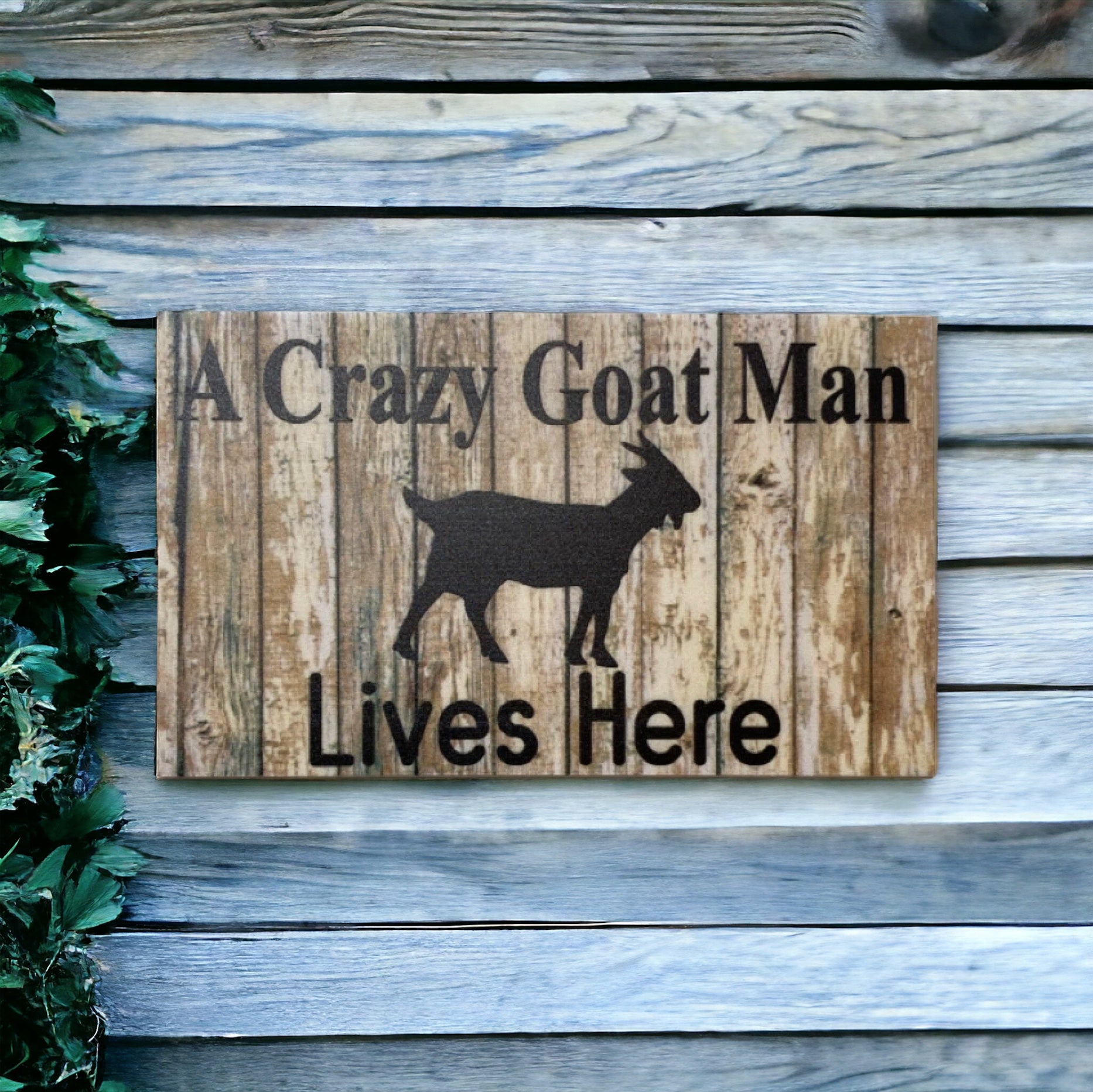 Crazy Goat Man Lives Here Sign - The Renmy Store Homewares & Gifts 