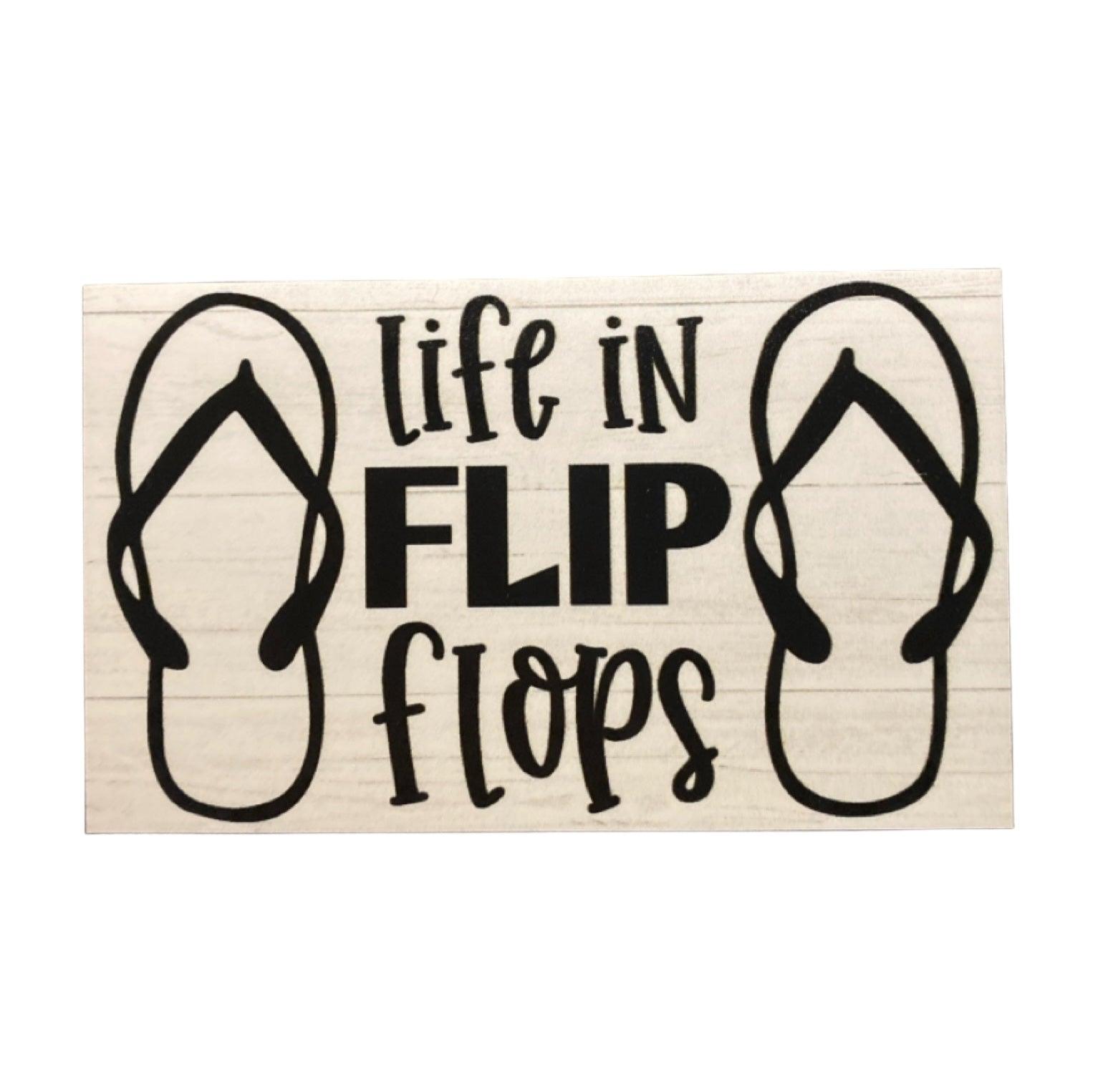 Life In Flip Flops Thongs Coastal Beach House Sign - The Renmy Store Homewares & Gifts 