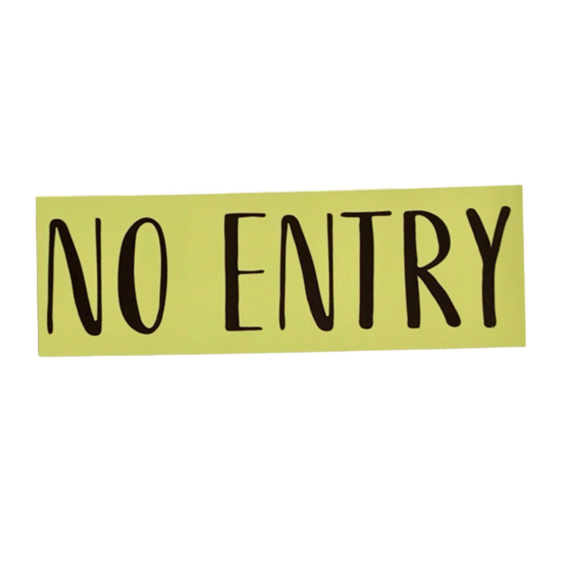 No Entry Yellow Sign - The Renmy Store Homewares & Gifts 