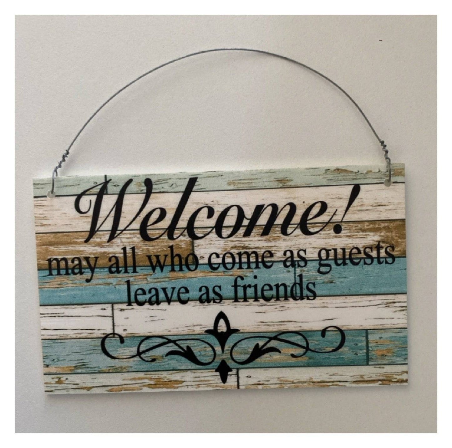 Welcome Guests Leave as Friends Blue Sign - The Renmy Store Homewares & Gifts 