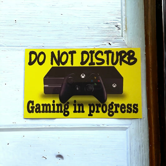 Xbox Gaming In Progress Do Not Disturb Sign