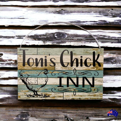 Chicken Chick Inn Custom Personalised Sign - The Renmy Store Homewares & Gifts 