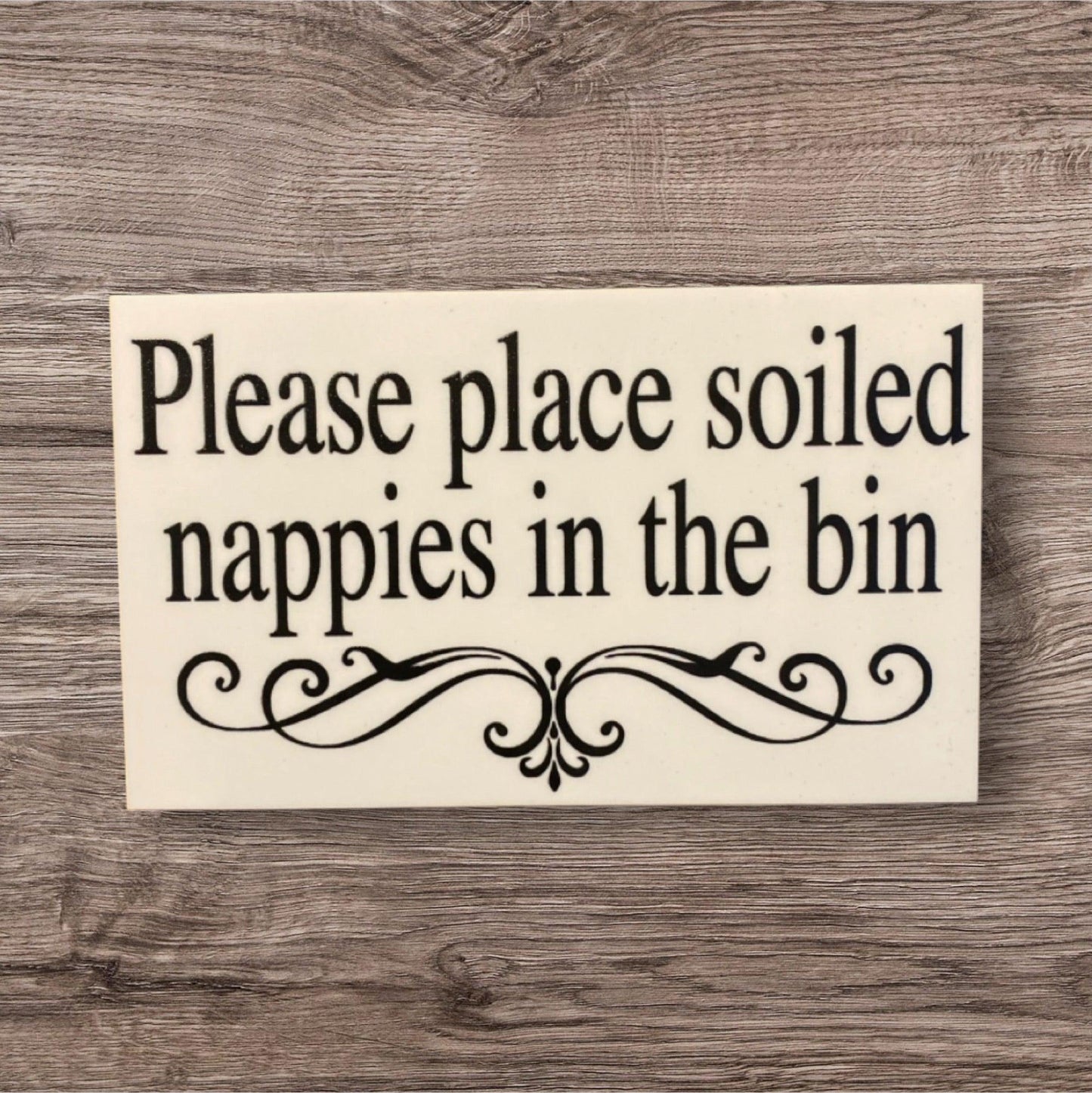 Nappies In The Bin Toilet Restroom Sign - The Renmy Store Homewares & Gifts 