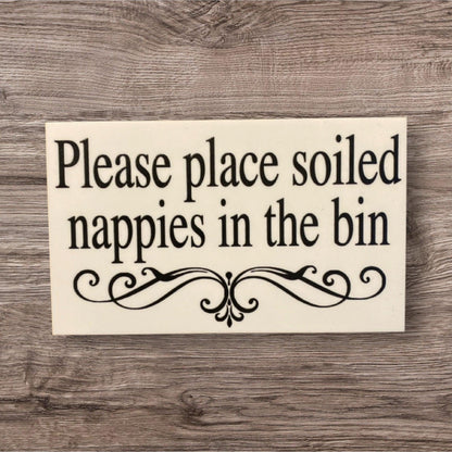 Nappies In The Bin Toilet Restroom Sign - The Renmy Store Homewares & Gifts 