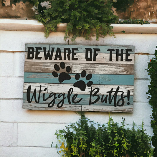Beware Wiggle Butts Dog Sign - The Renmy Store Homewares & Gifts 