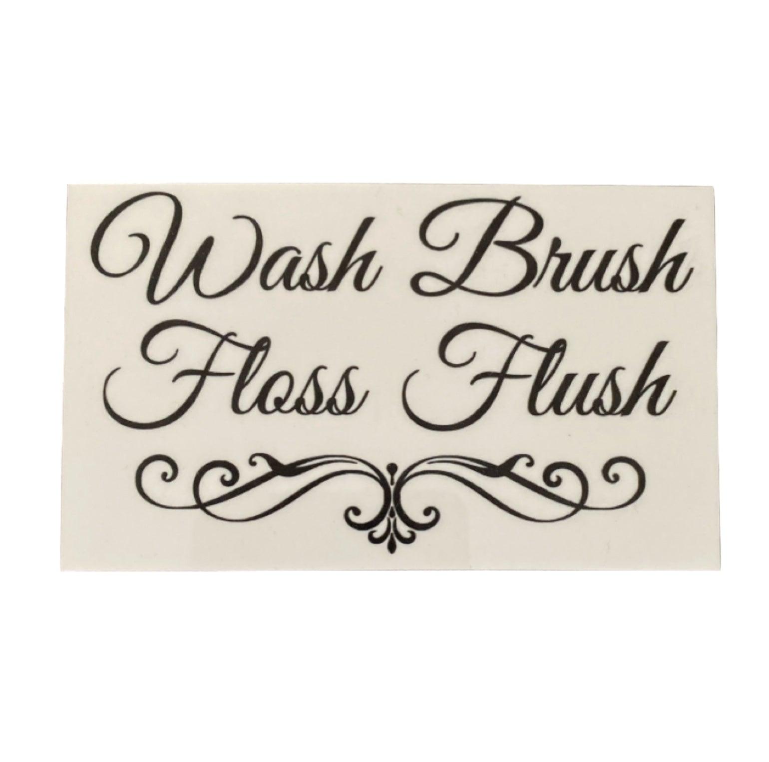 Toothbrush and Wash Brush Floss Flush Bathroom Sign Set - The Renmy Store Homewares & Gifts 